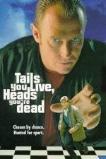 Tails You Live, Heads You're Dead (1995)