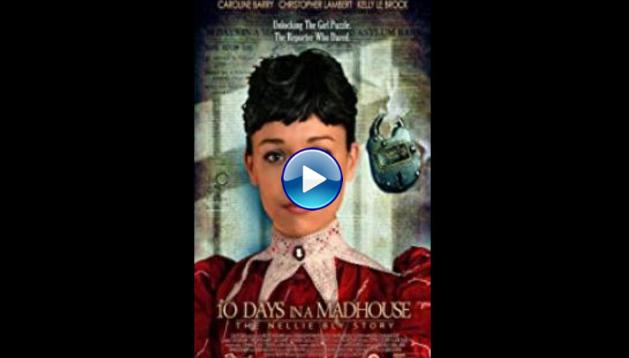 10 Days in a Madhouse (2015)