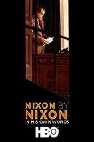 Nixon by Nixon: In His Own Words (2014)