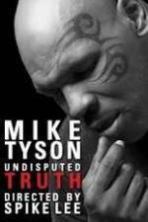 Mike Tyson Undisputed Truth ( 2013 )
