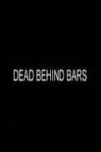 Dead Behind Bars ( 2014 )