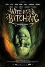 Witching and Bitching ( 2013 )