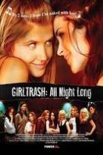 Girltrash All Night Long ( 2014 )