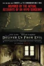 Deliver Us from Evil ( 2014 )