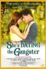 She's Dating the Gangster ( 2014 )