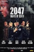 2047 Sights of Death ( 2014 )