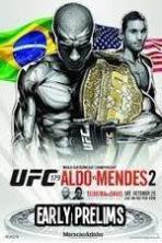 UFC 179 Aldo vs Mendes II Early Prelims ( 2014 )