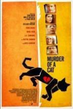 Murder of a Cat ( 2014 )