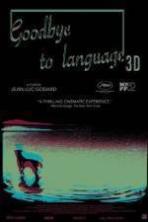 Goodbye to Language 3D ( 2014 )