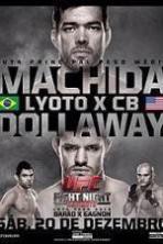 UFC Fight Night 58: Machida vs. Dollaway ( 2014 )