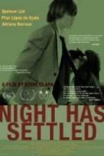 Night Has Settled ( 2014 )