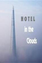 Hotel In The Clouds ( 2014 )