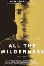 All the Wilderness ( 2015 )