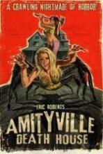 Amityville Death House ( 2015 )