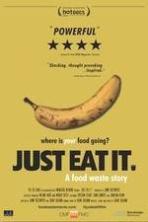 Just Eat It: A Food Waste Story ( 2014 )