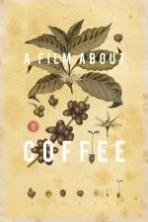 A Film About Coffee ( 2014 )