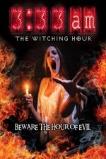 3:33 AM the Witching Hour (2015)