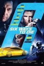 6 Ways To Die ( 2015 )