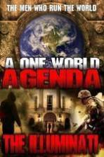 One World Agenda: The Illuminati ( 2015 )