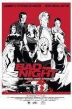 Bad Night ( 2015 )