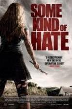 Some Kind of Hate ( 2015 )