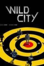 Wild City ( 2015 )