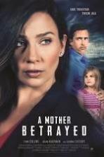 A Mother Betrayed ( 2015 )