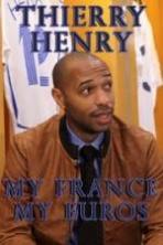 Thierry Henry: My France, My Euros ( 2016 )