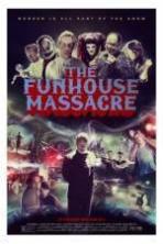 The Funhouse Massacre ( 2015 )