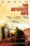 The Automatic Hate (2015)