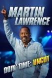 Martin Lawrence: Doin Time (2016)