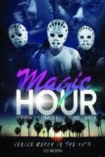 Magic Hour ( 2014 )