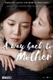 A Way Back to Mother (2016)