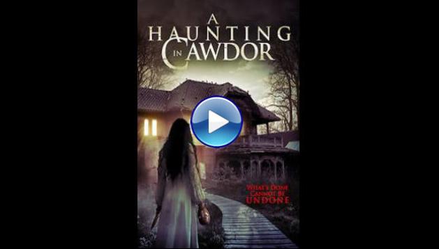A Haunting in Cawdor (2016)