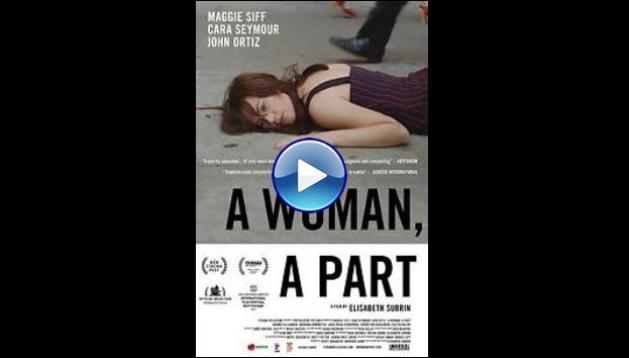 A Woman, a Part (2016)