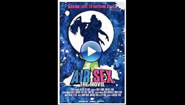 Air Sex: The Movie (2014)