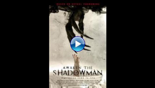 Awaken the Shadowman (2017)