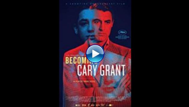 Becoming Cary Grant (2017)