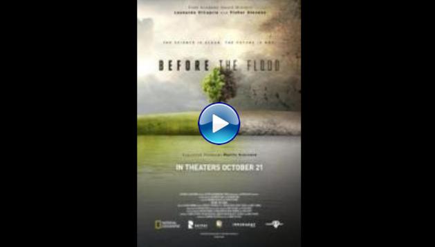 Before the Flood (2016)