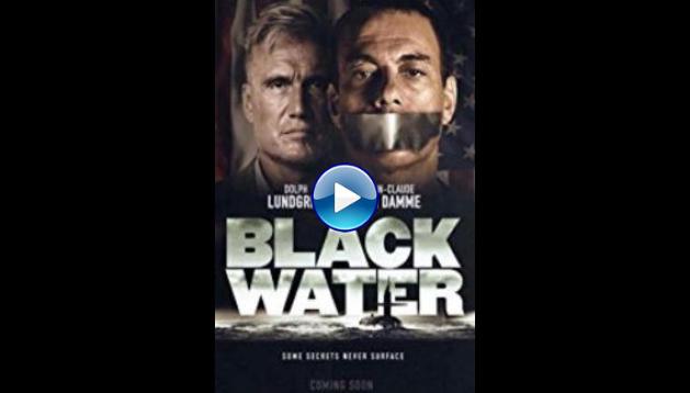 Black Water (2018) 