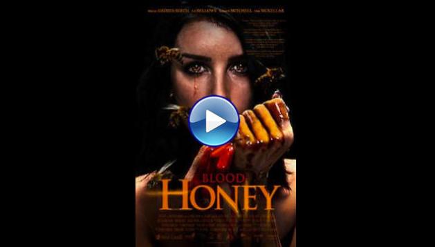 Blood Honey (2017)