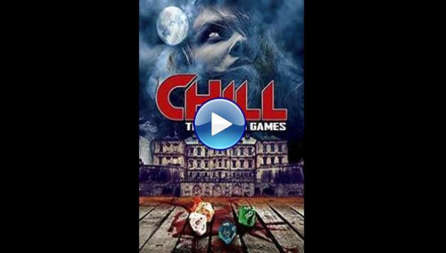 Chill: The Killing Games (2013)