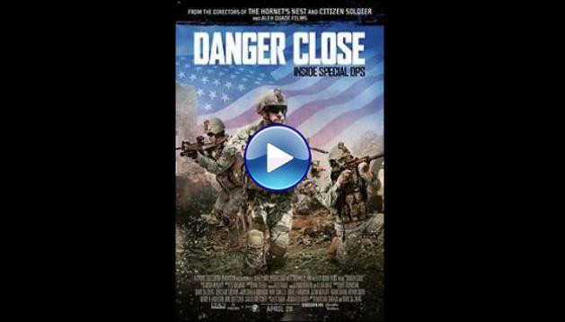 Danger Close (2017)