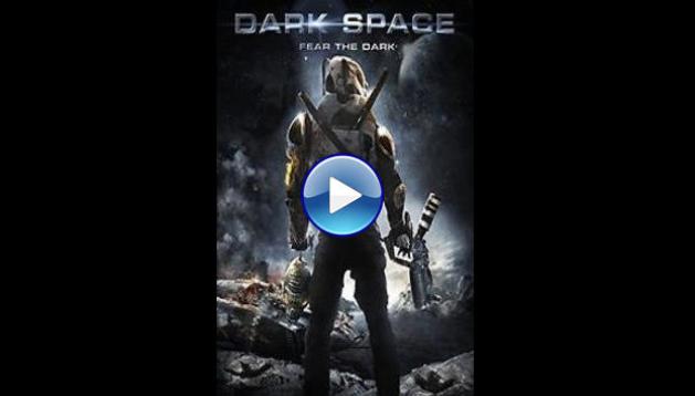 Dark Space (2013)