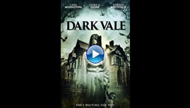 Dark Vale (2017)