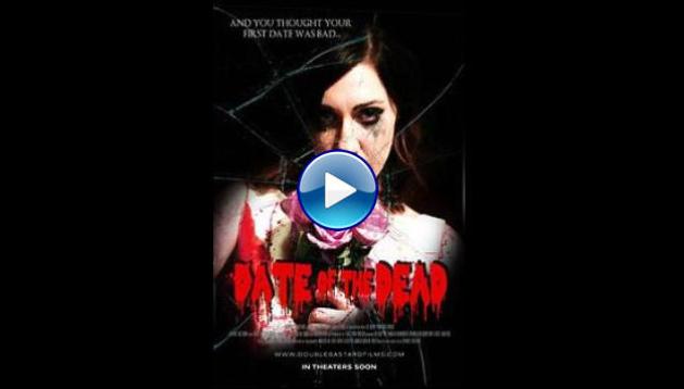 Date of the Dead (2017)