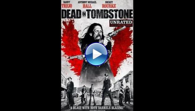 Dead in Tombstone (2013)