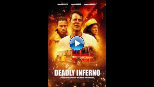 Deadly Inferno (2016)