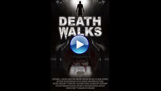 Death Walks (2016)