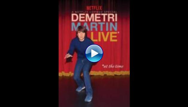 Demetri Martin: Live (At the Time) (2015)